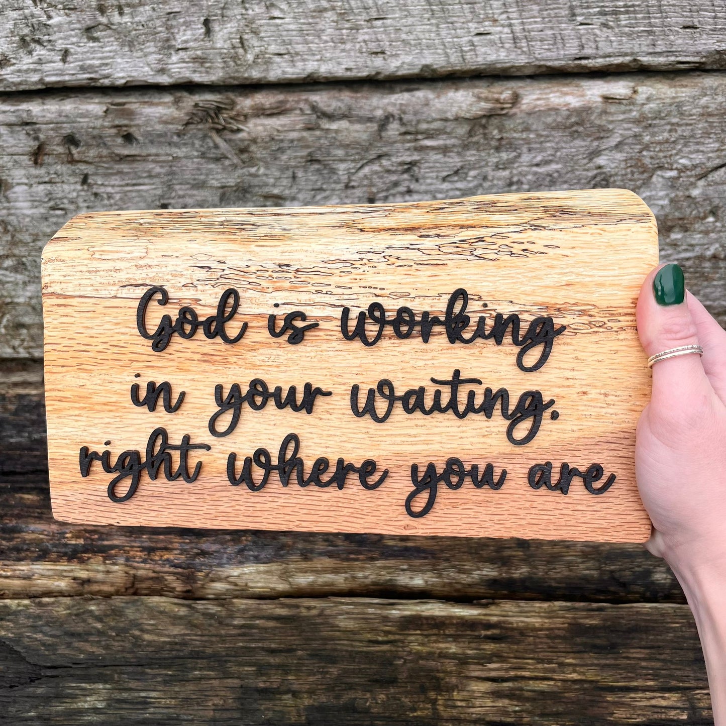 'Working in your waiting' - rustic wooden decorative plaque
