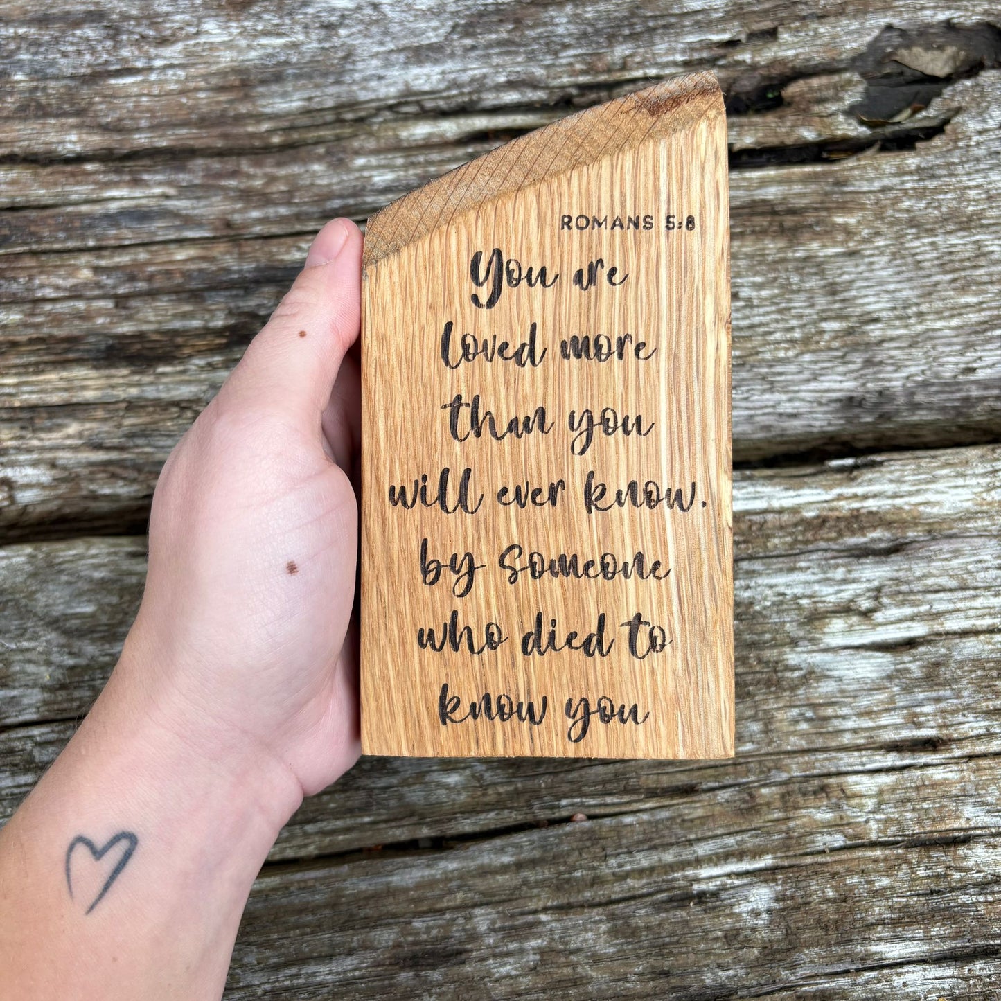 'You are loved more than you will ever know' - laser engraved white oak plaque