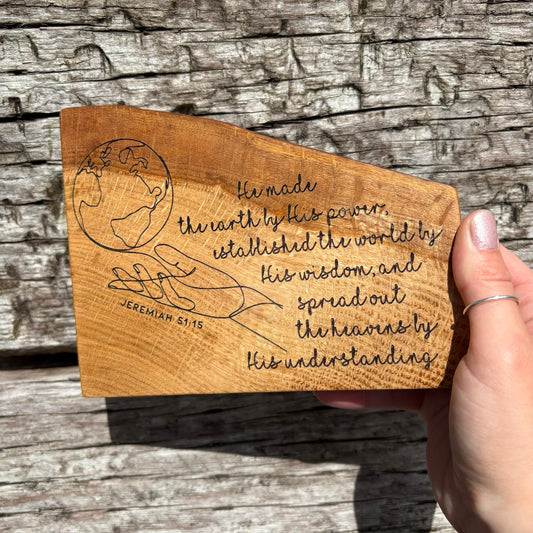 'By His power, wisdom and understanding' decorative live edge plaque