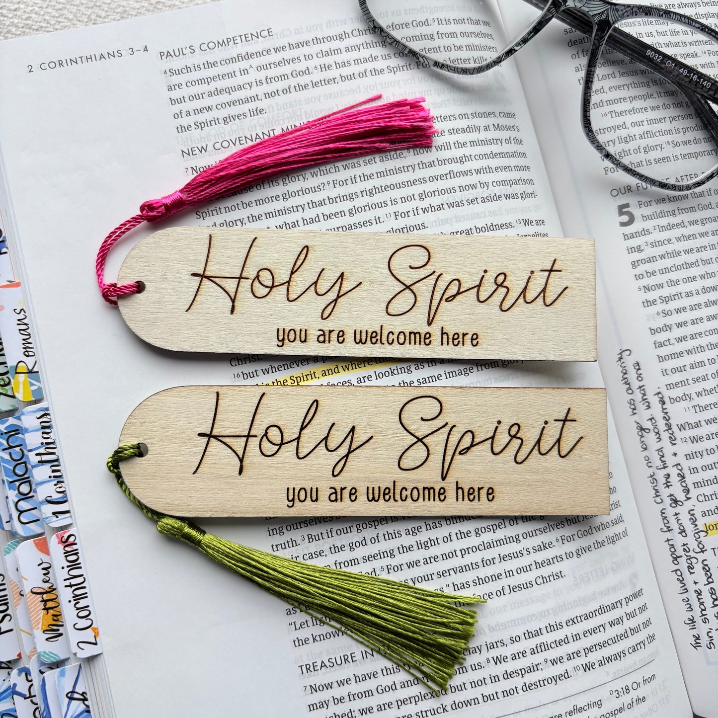 'Holy Spirit you are welcome here' laser engraved wooden bookmark