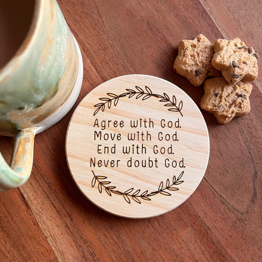 ‘Never doubt God' wooden coaster