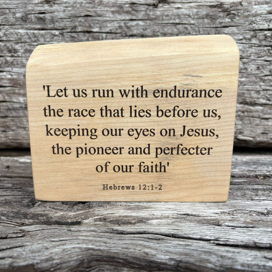'Let us run with endurance' - live edge sycamore wooden plaque
