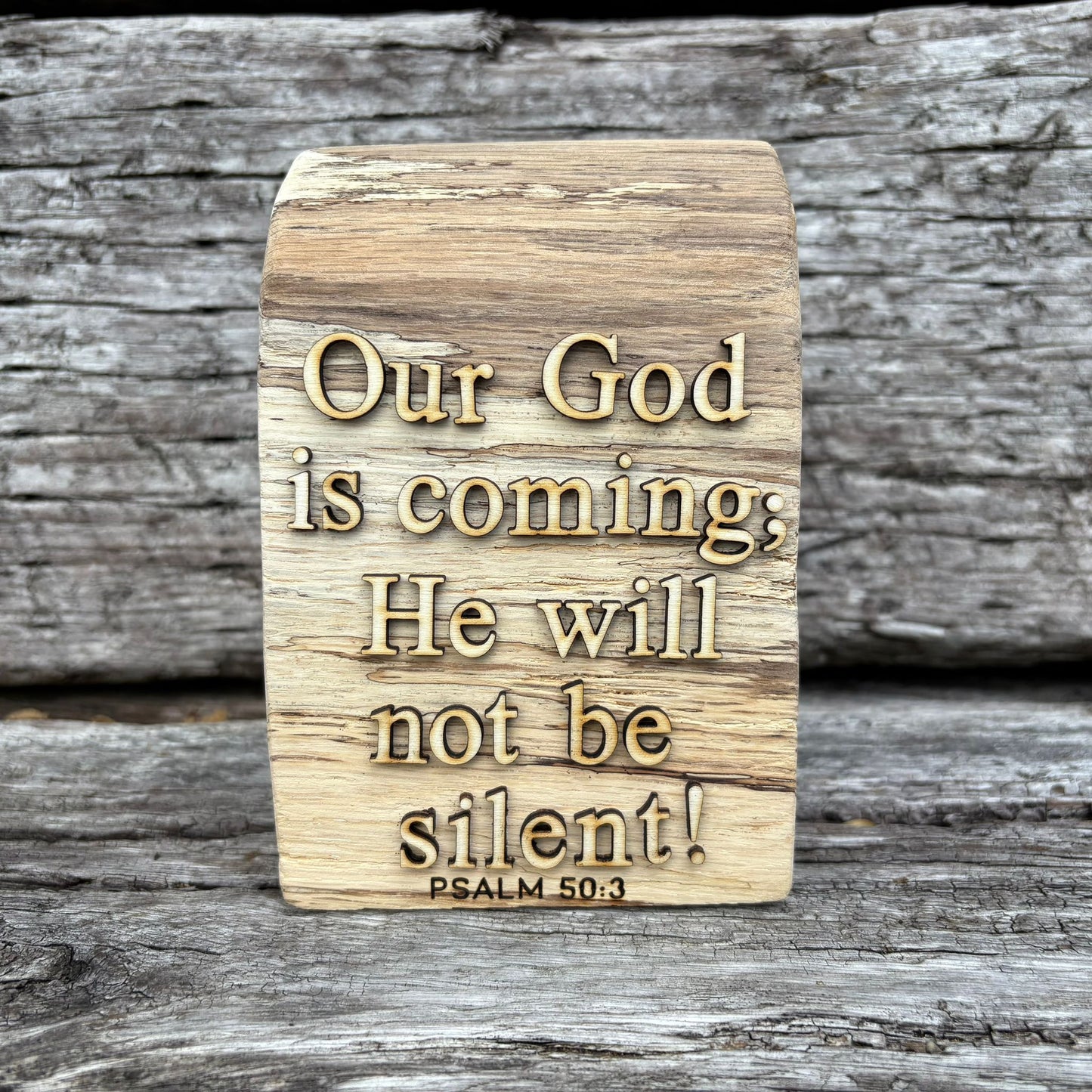 'Our God is coming' - rustic decorative plaque