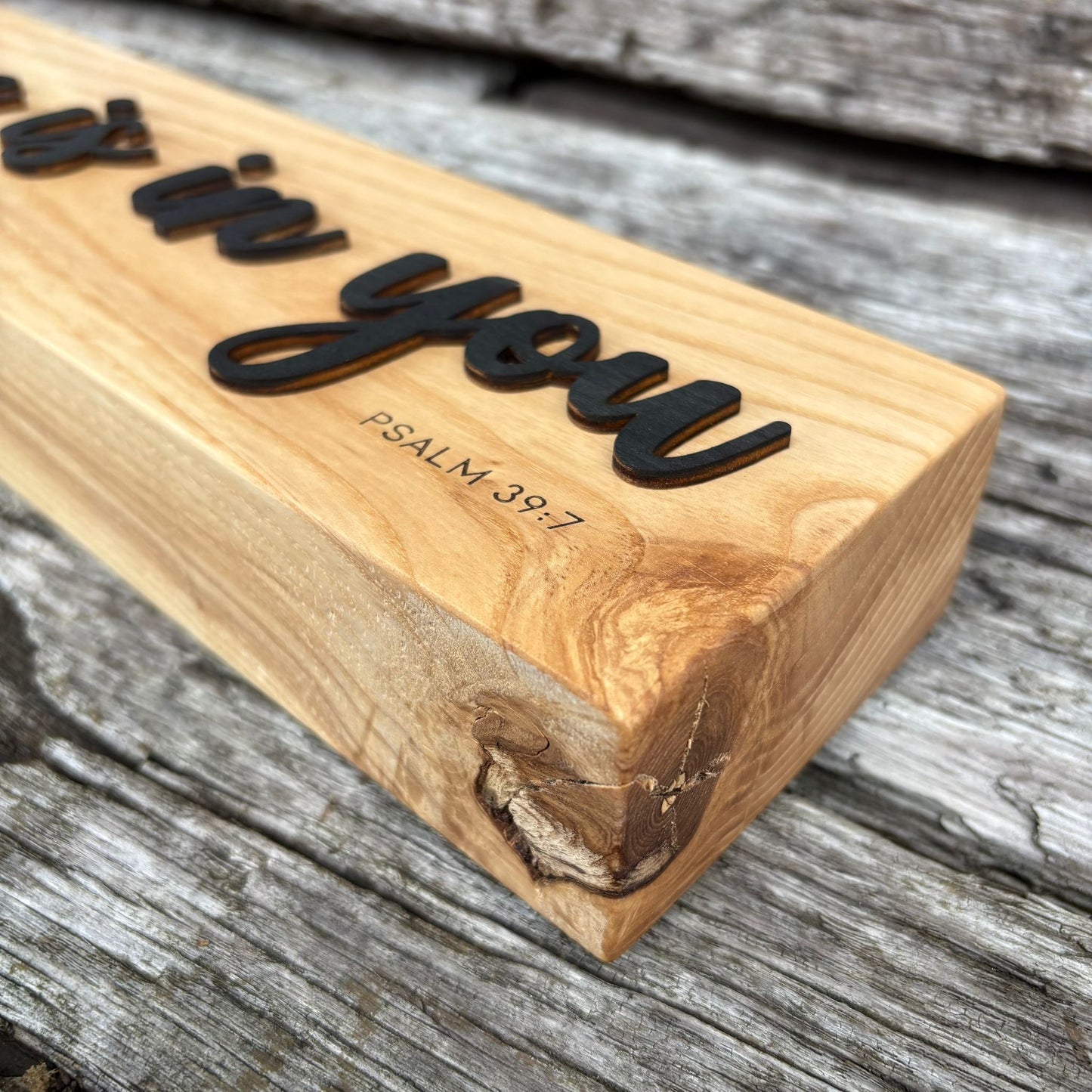 'My hope is in you' - decorative ash plaque