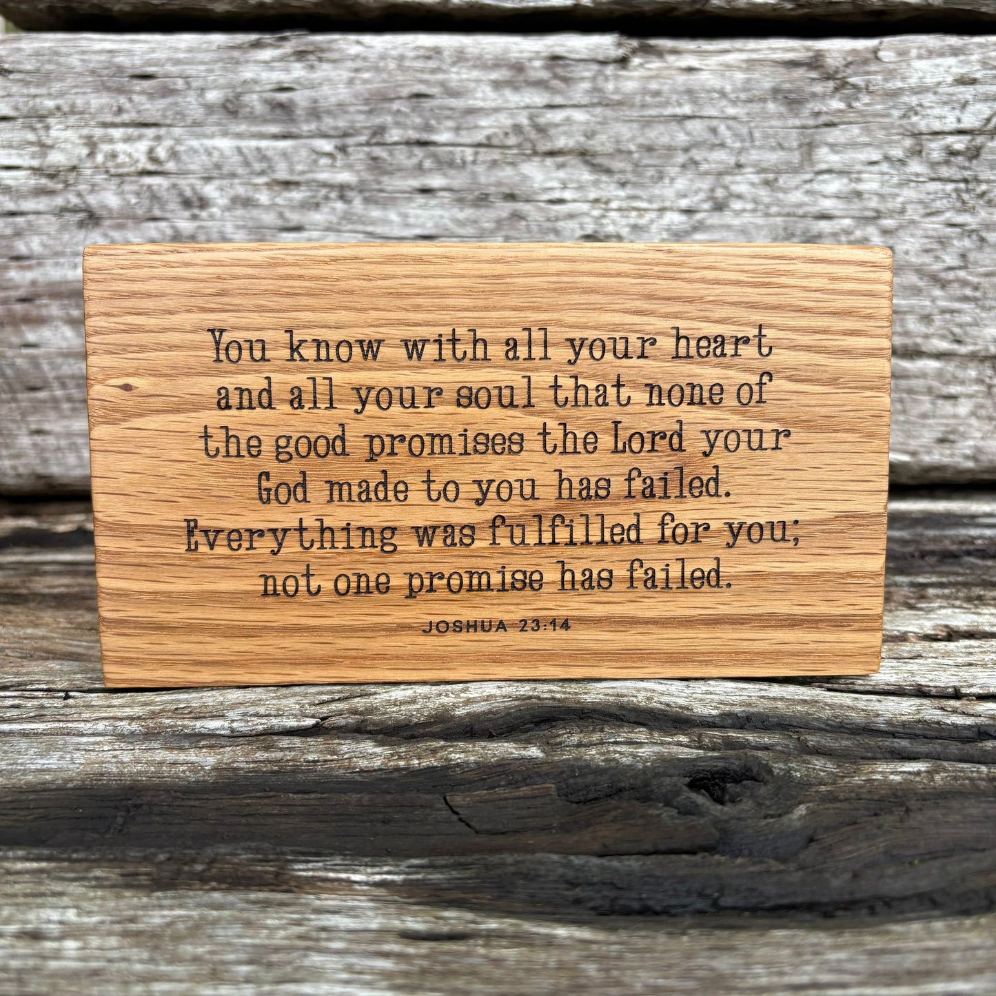 'Not one promise has failed' laser engraved oak plaque