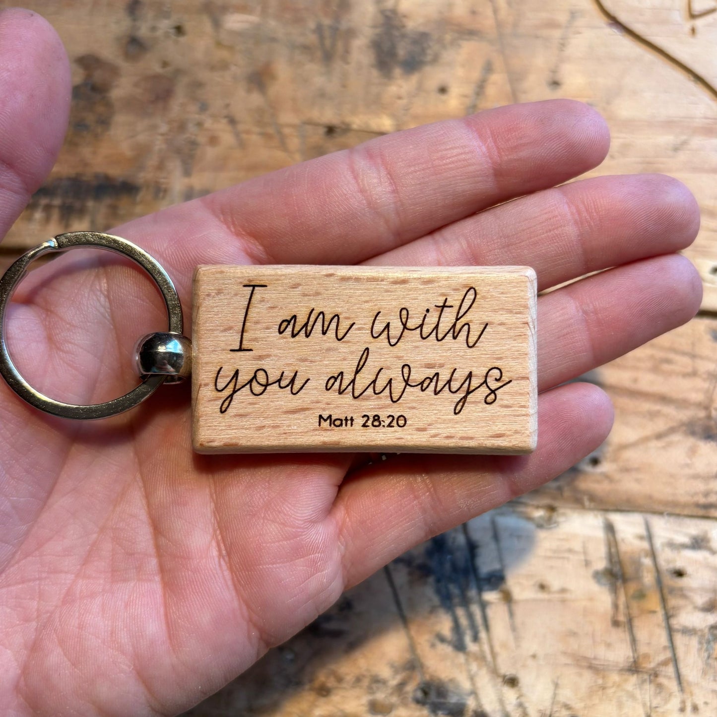 'I am with you always' wooden keyring