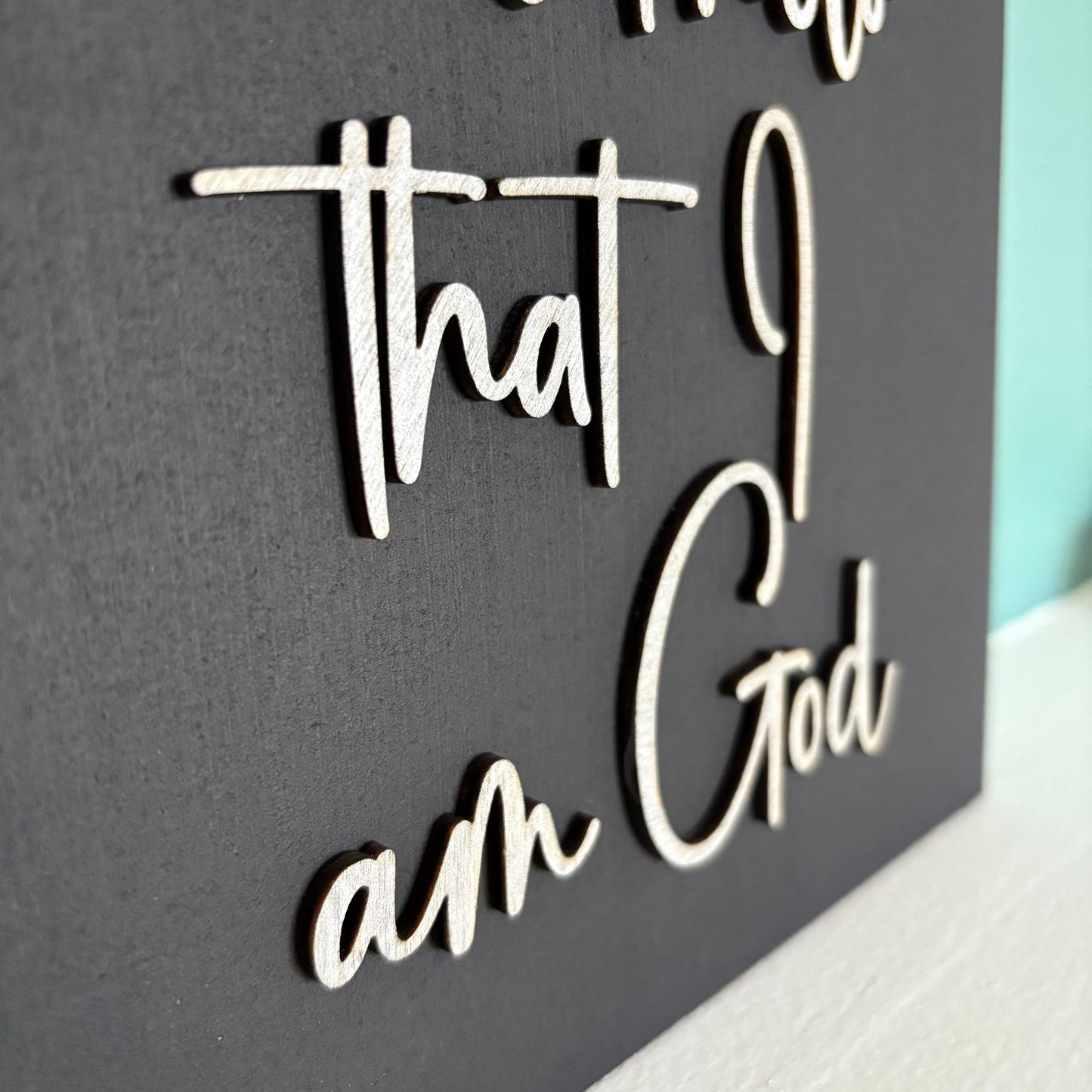 'Be still and know that I am God'