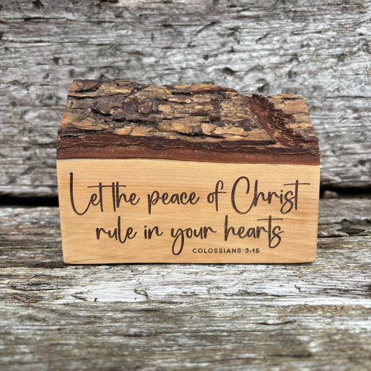'Let the peace of Christ rule in your hearts' live edge Lebanese cedar plaque