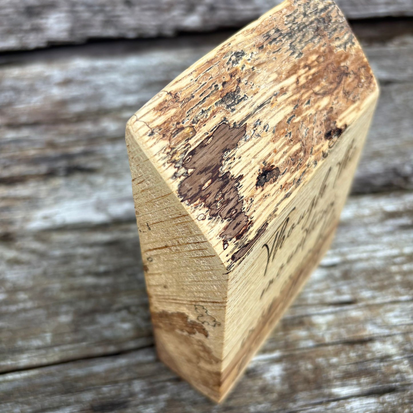 'Though the mountains may crumble, you will not' - live edge decorative plaque