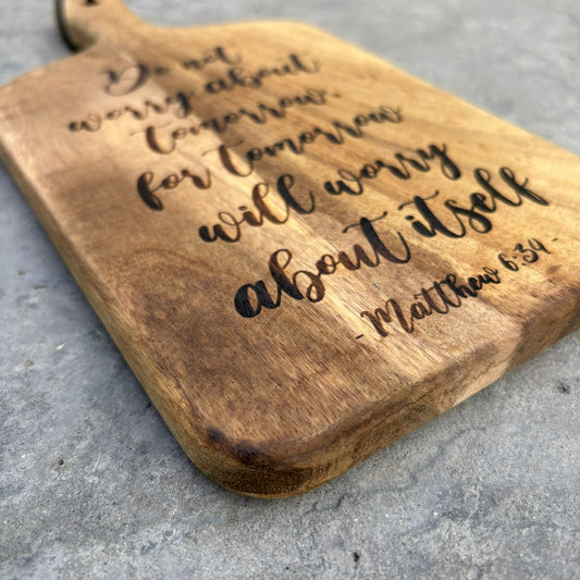 'Do not worry about tomorrow' laser engraved decorative wooden board