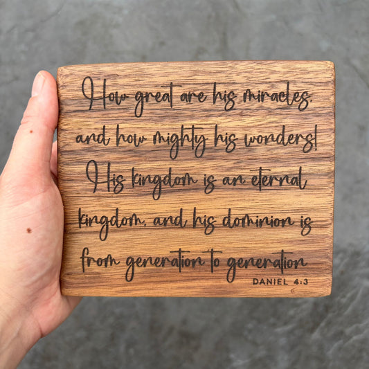 'How great are His miracles' solid walnut plaque