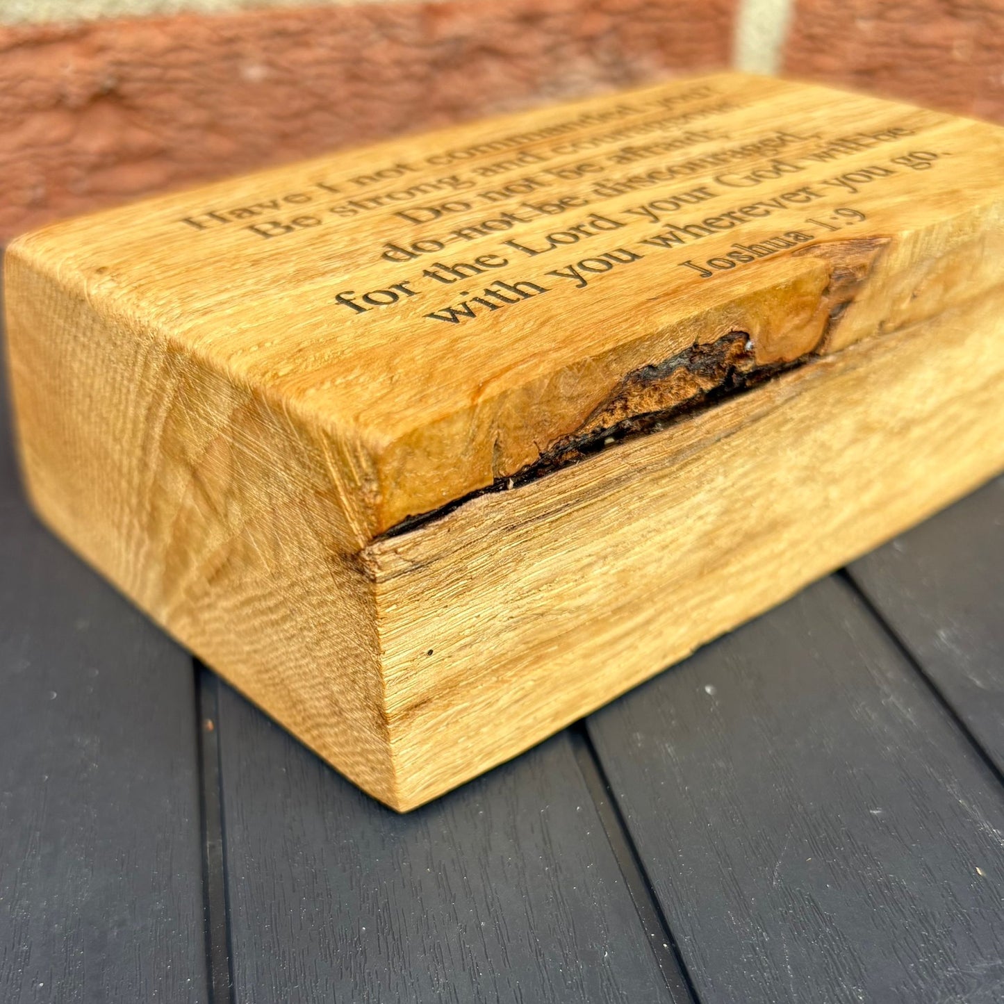 'Have I not commanded you? Be strong and courageous' - live edge wooden plaque