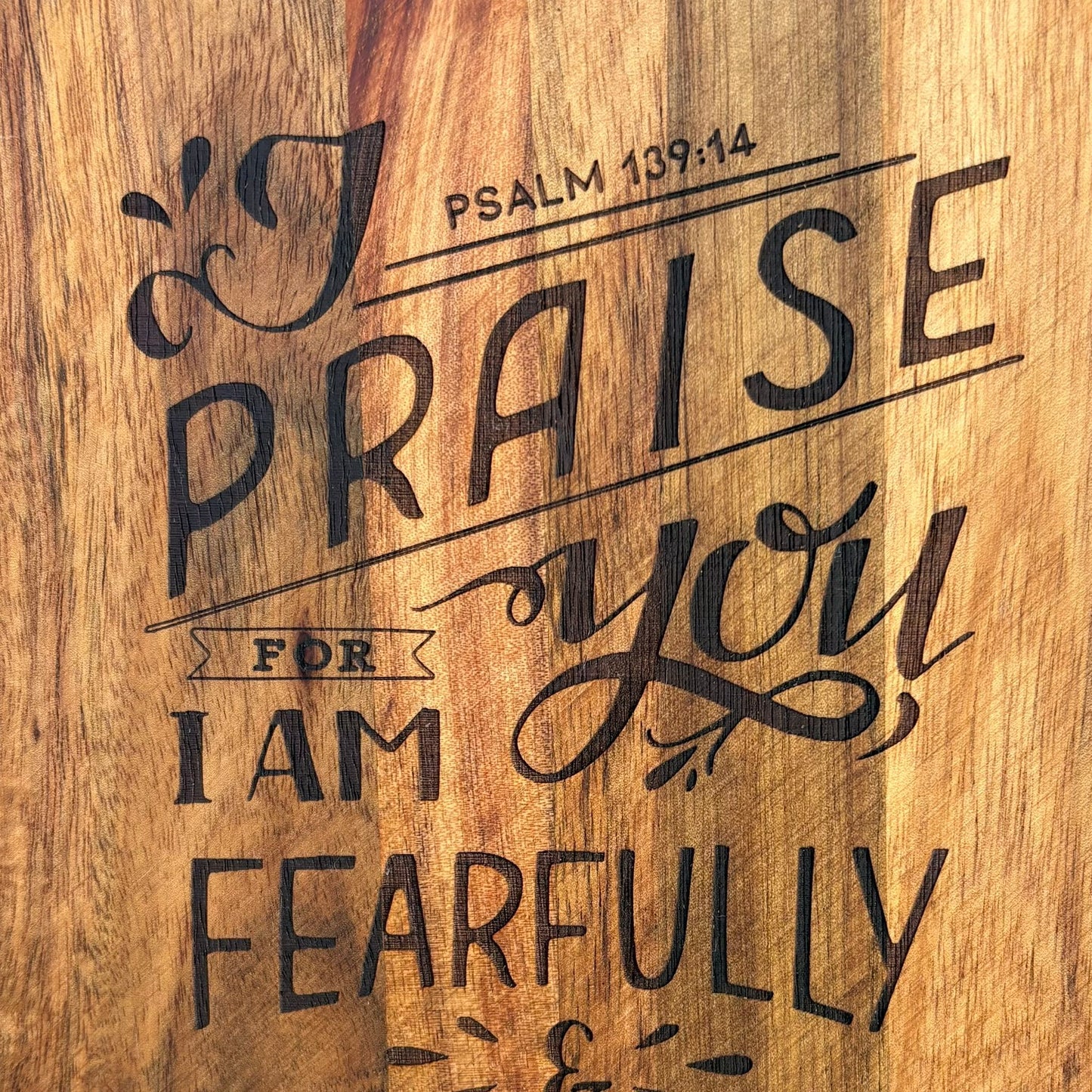 'Fearfully and wonderfully made' laser engraved decorative wooden board