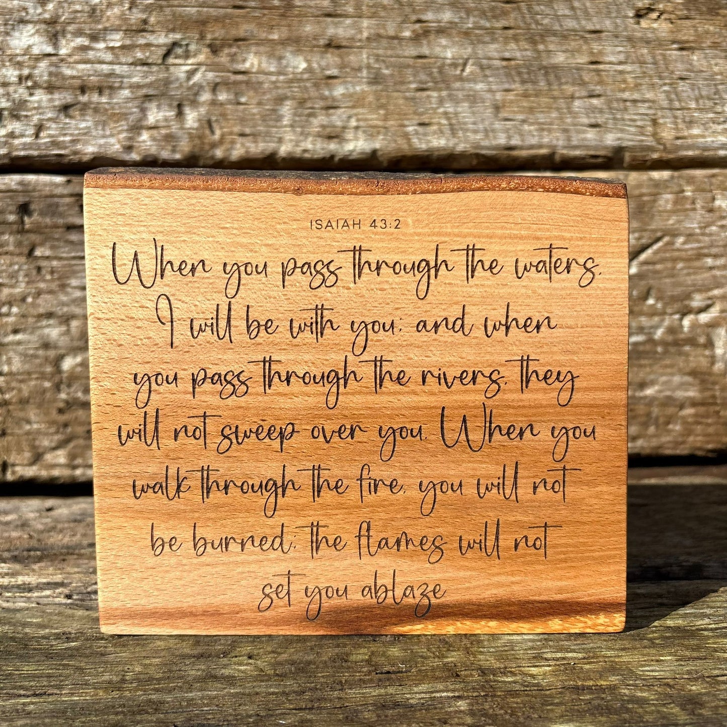 'When you pass through the waters' laser engraved live edge beech plaque