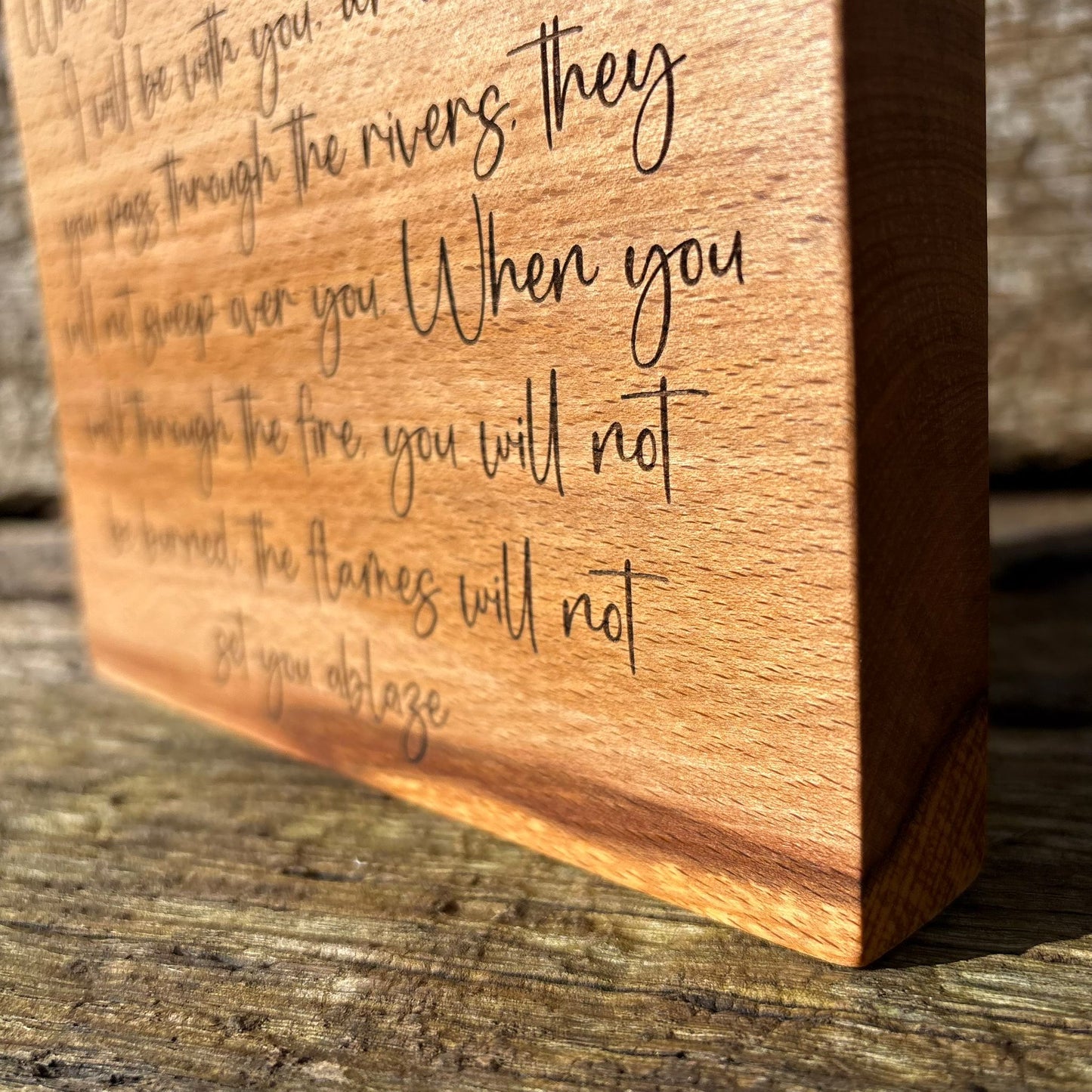 'When you pass through the waters' laser engraved live edge beech plaque