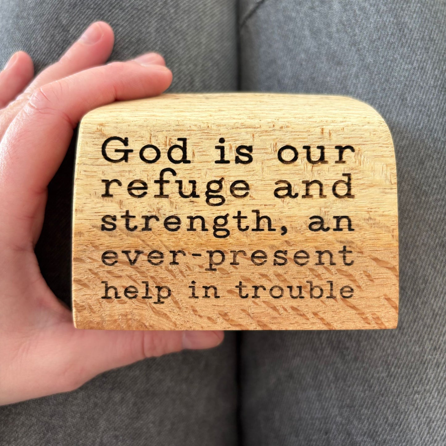 'God is our refuge and strength' live edge plaque