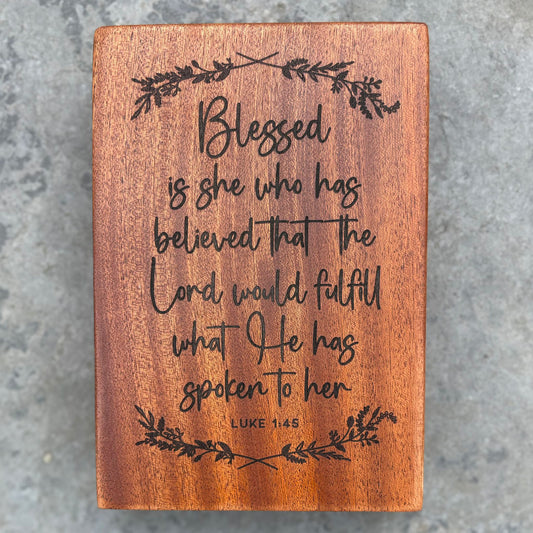 'Blessed is she who has believed' mahogany decorative plaque
