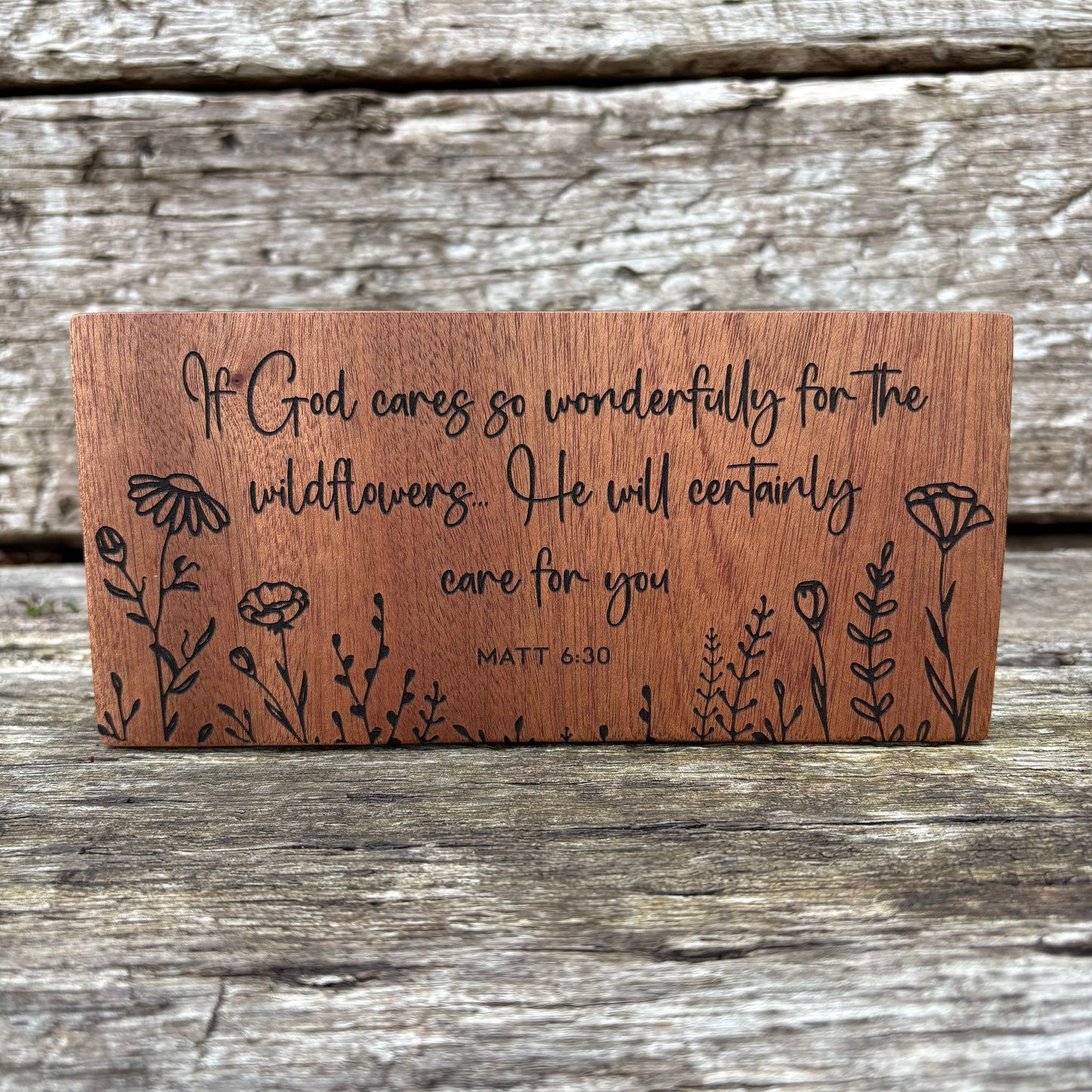 'Wildflowers...He will certainly care for you' mahogany decorative plaque