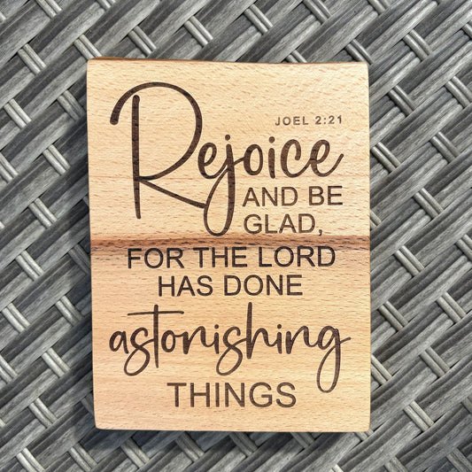 'Rejoice and be glad' Beech decorative plaque