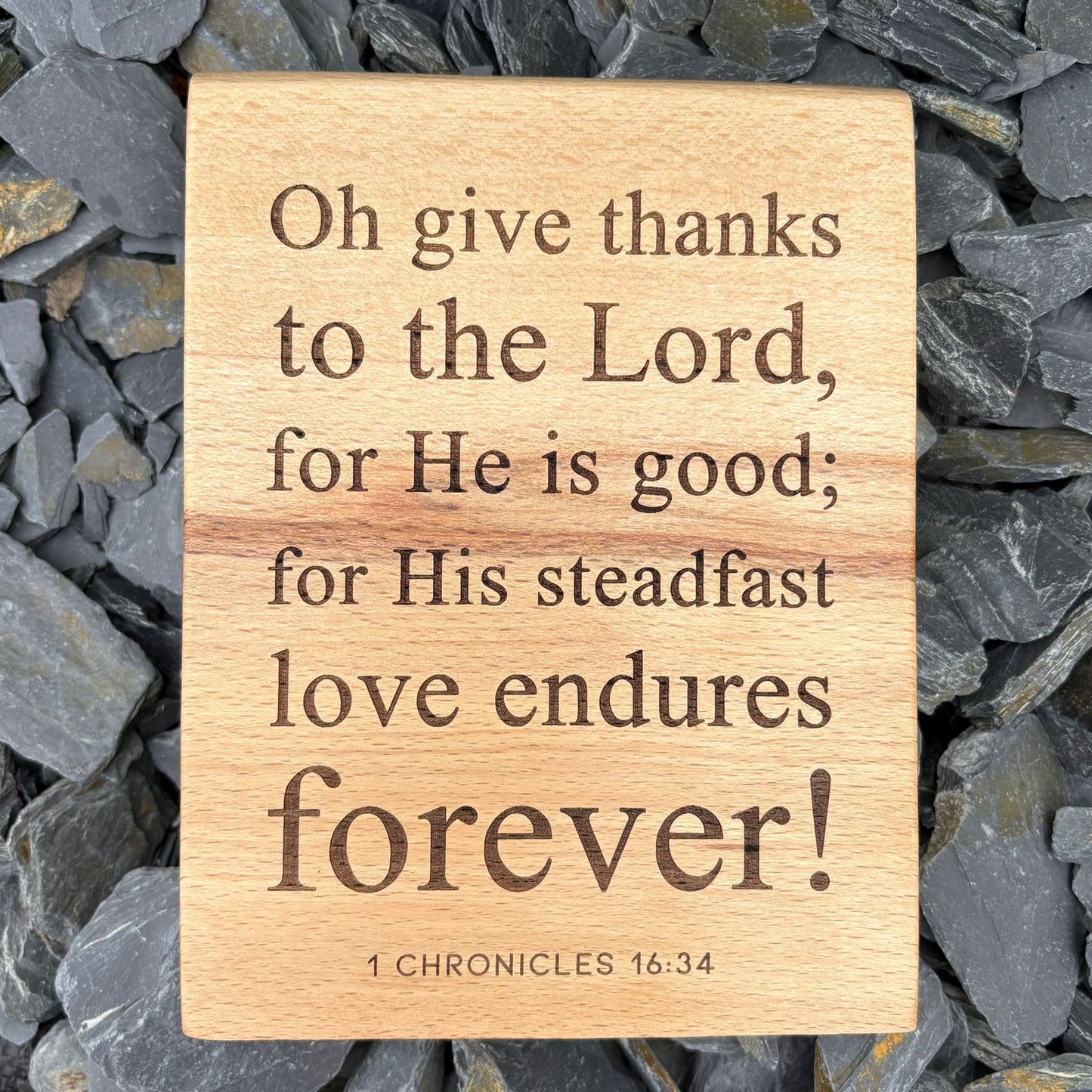 'Oh give thanks, for He is good' Beech decorative plaque