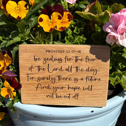 'Be zealous for the fear of the Lord' laser engraved oak plaque
