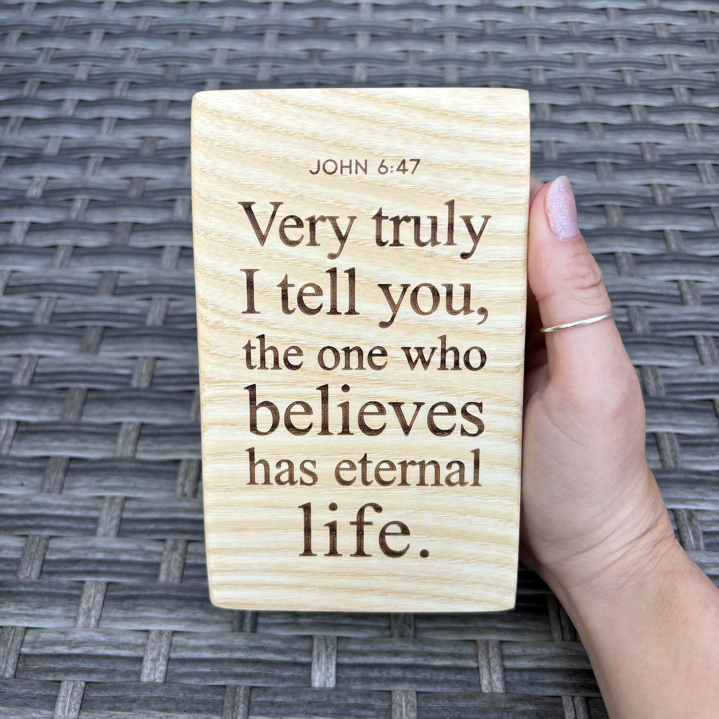 'Very truly I tell you, the one who believes has eternal life' decorative ash plaque