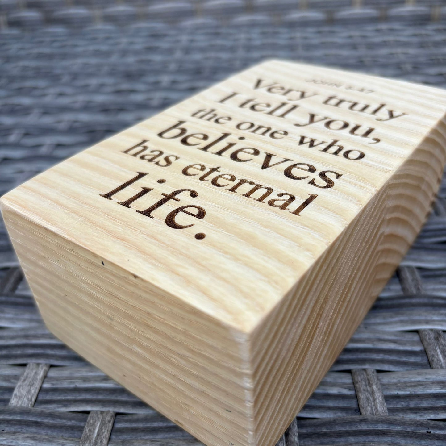 'Very truly I tell you, the one who believes has eternal life' decorative ash plaque