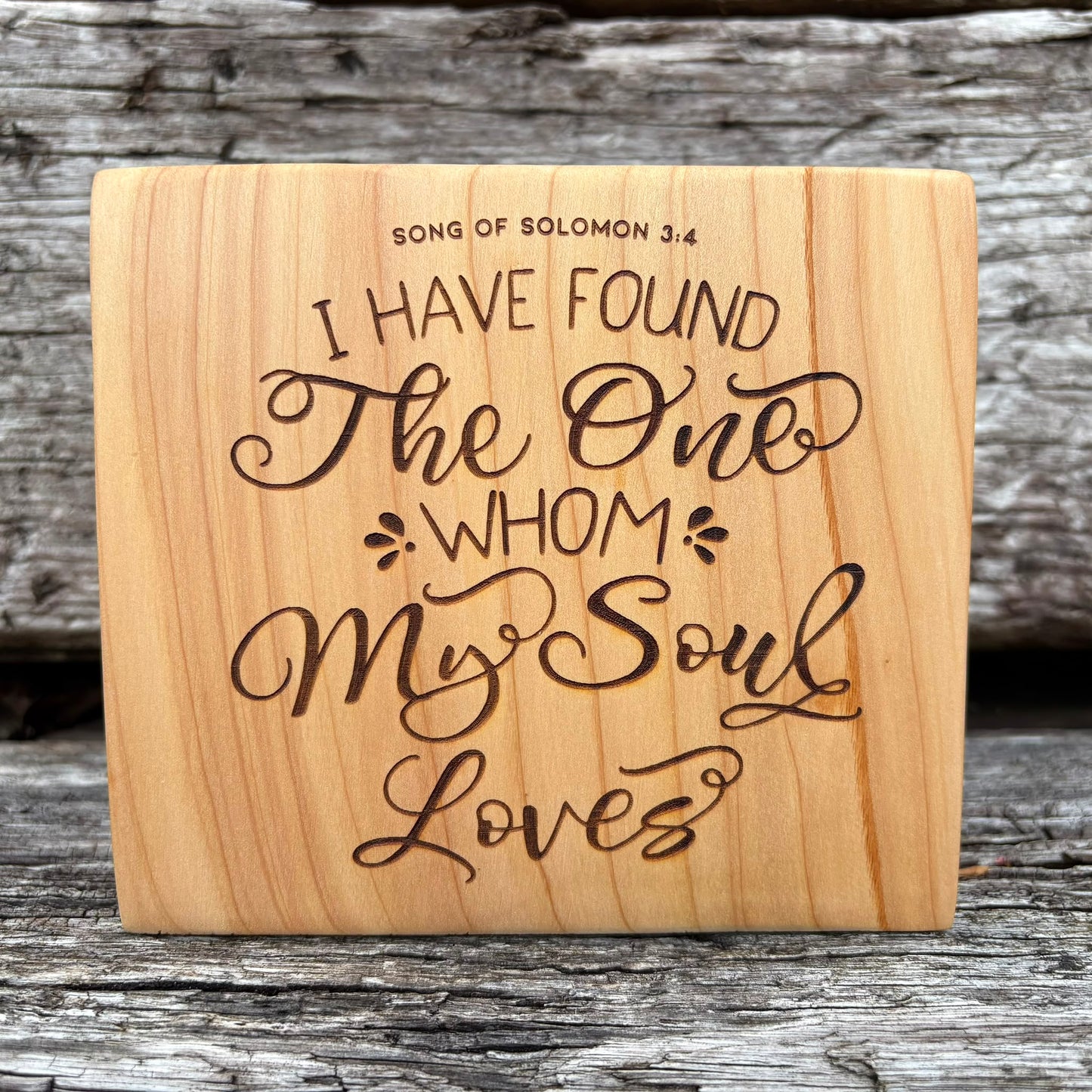 'I have found the one whom my soul loves' Cedar decorative plaque