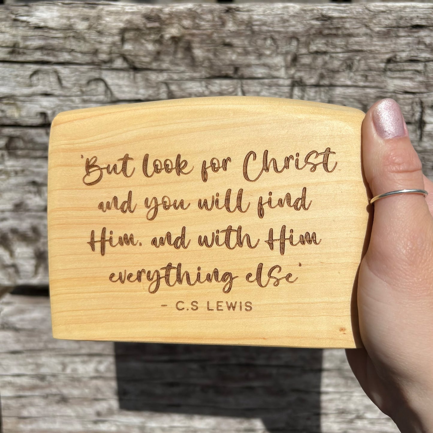 'But look for Christ and you will find Him' Cedar decorative plaque