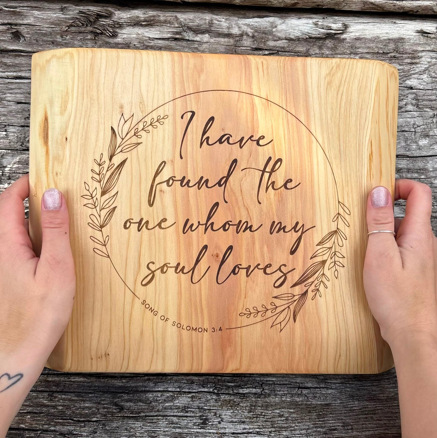 'I have found the one whom my soul loves' Cedar decorative plaque
