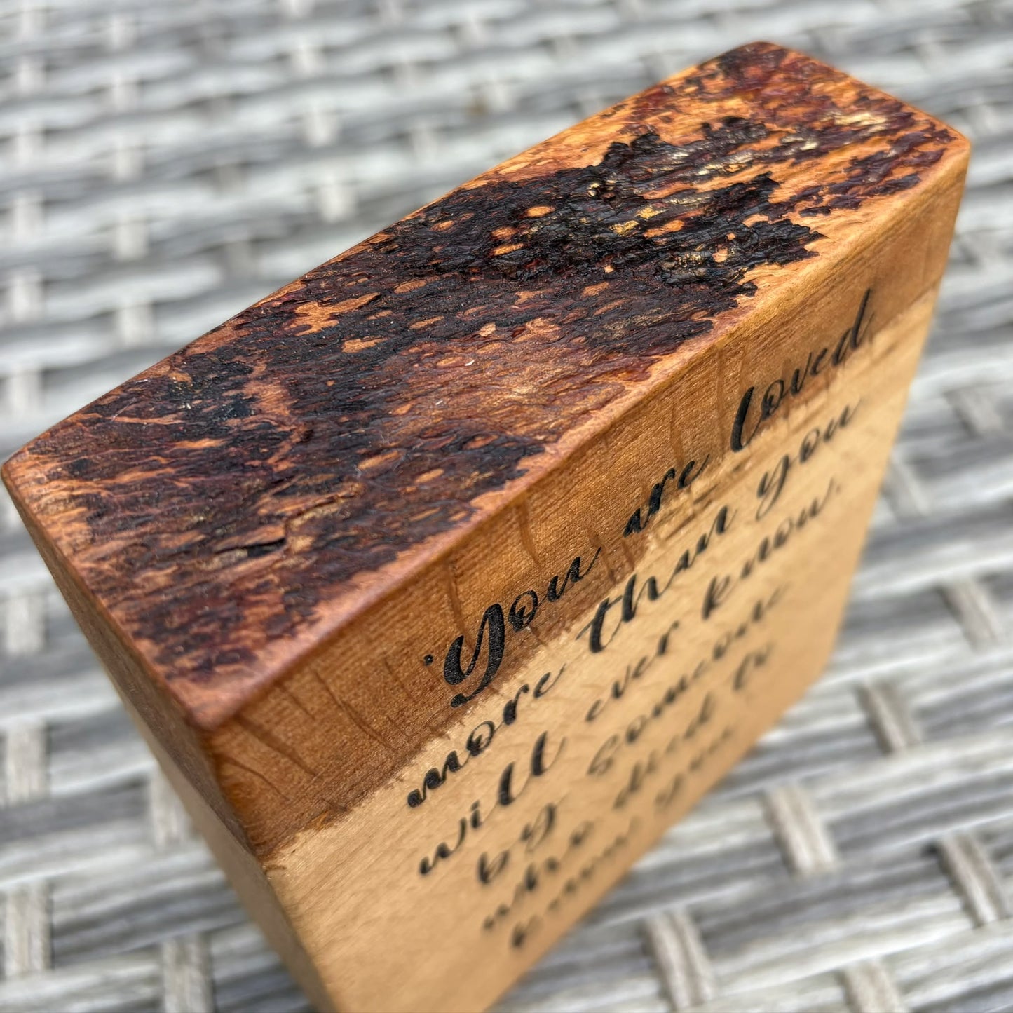 'You are loved more than you will ever know' decorative live edge plaque
