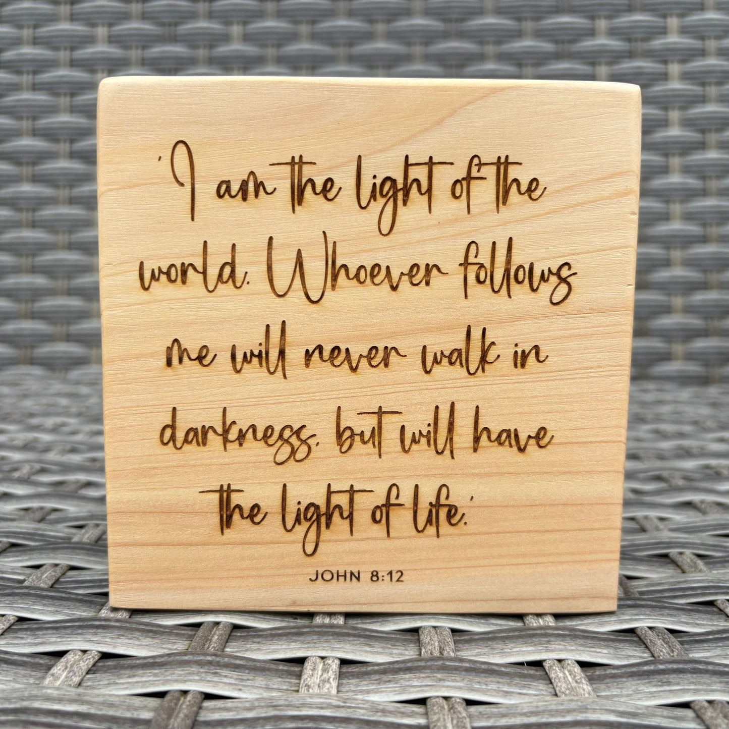 'I am the light of the world' Cedar decorative plaque