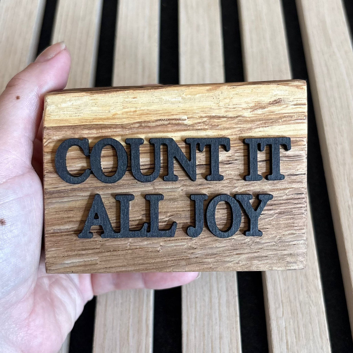 'Count it all joy' - decorative live edge plaque