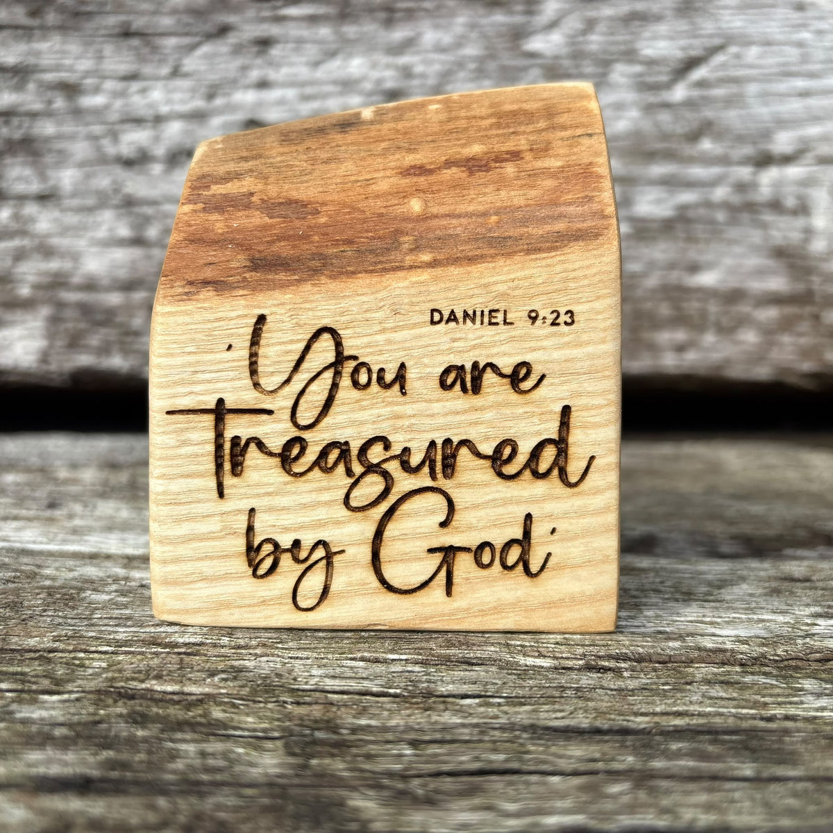 'You are treasured by God' live edge decorative plaque