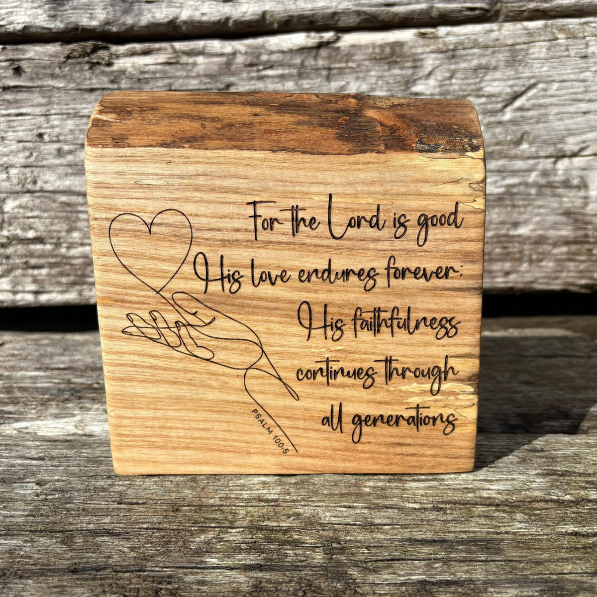 'For the Lord is good' live edge decorative plaque
