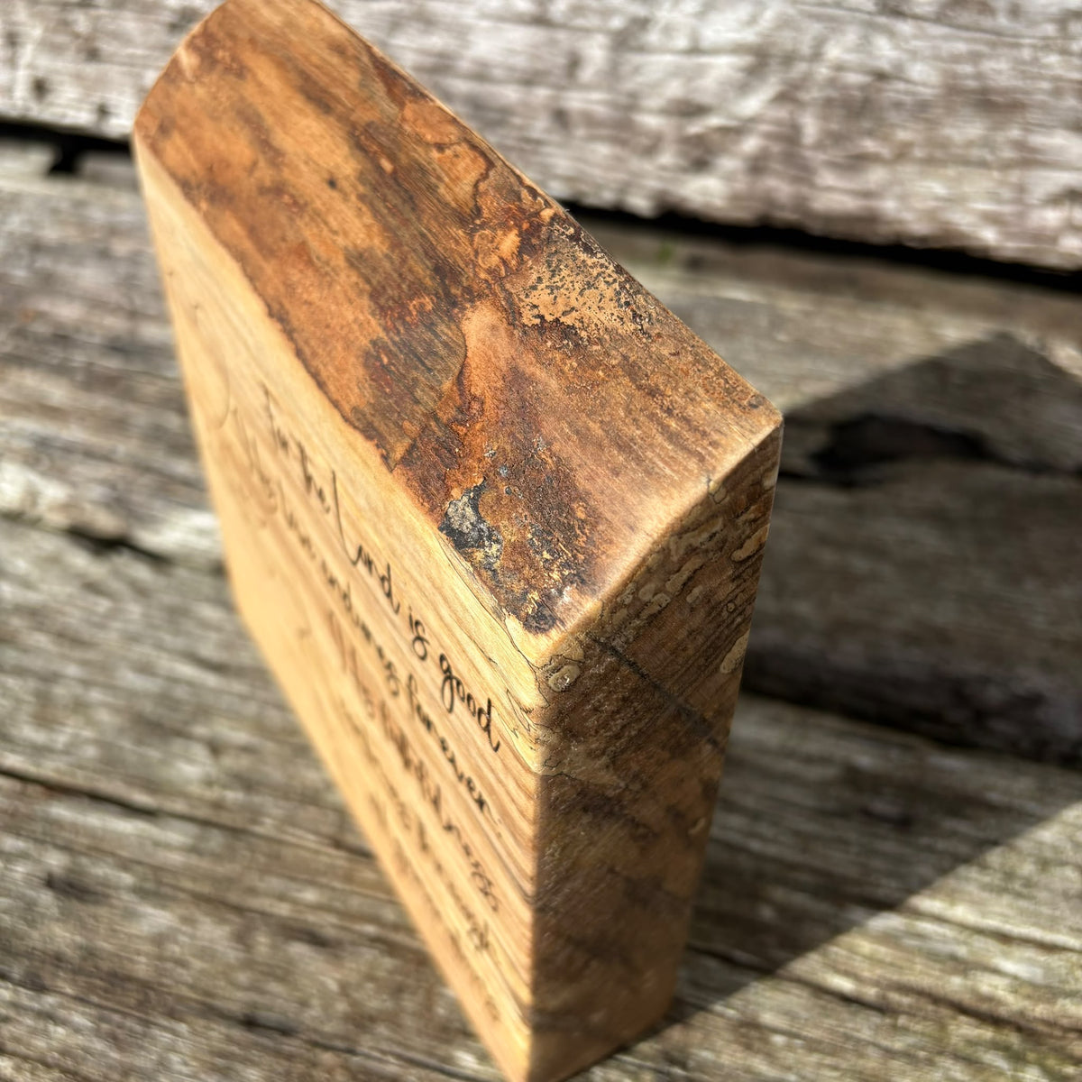 'For the Lord is good' live edge decorative plaque