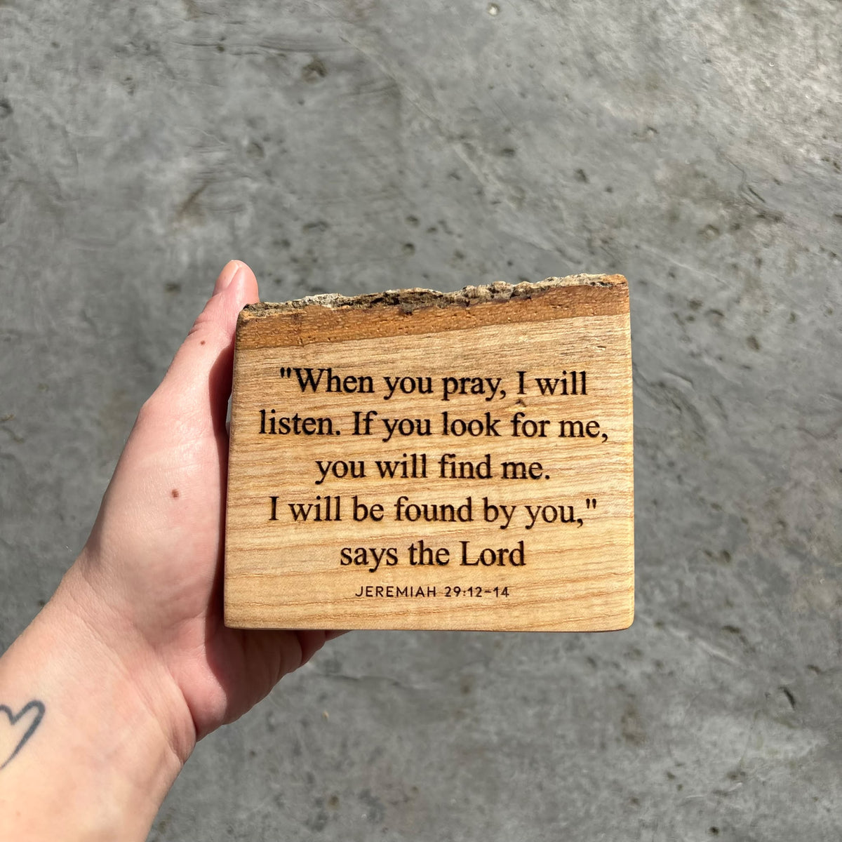'I will be found by you' live edge decorative plaque