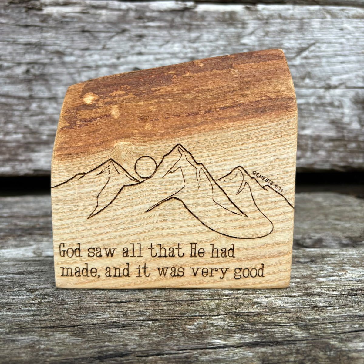 'God saw all that He had made, and it was very good' live edge decorative plaque