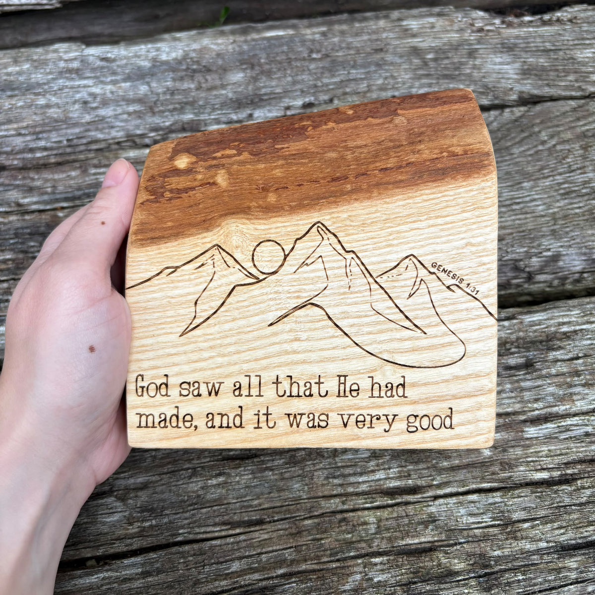 'God saw all that He had made, and it was very good' live edge decorative plaque