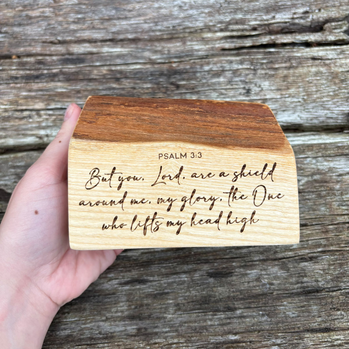 'You, Lord, are a shield around me' live edge decorative plaque