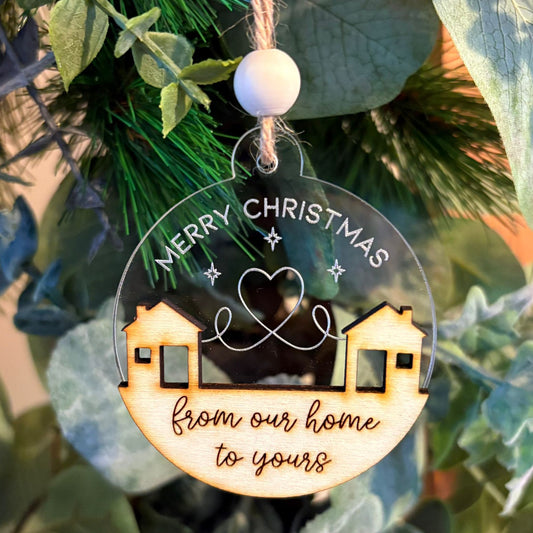 ❆ ‘From our home to yours' - wood/acrylic Christmas bauble