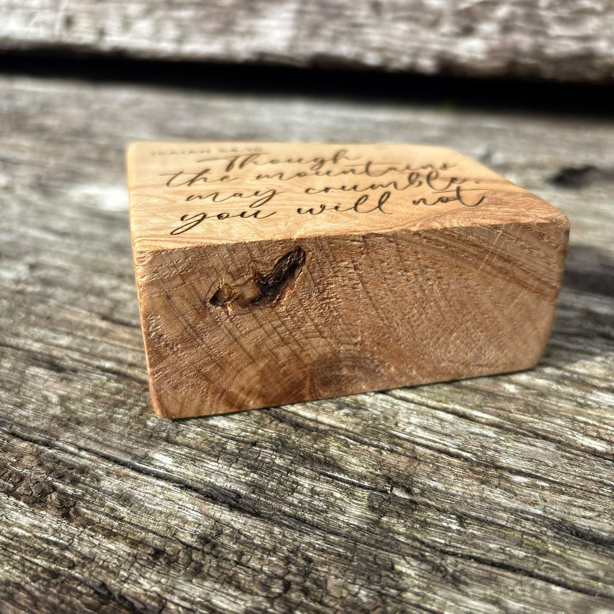 'Though the mountains may crumble...' live edge decorative plaque
